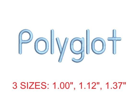 Polyglot Embroidery Font Review for Apparel